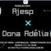 Ajesp e Dona Adélia voltam a campo nesta quarta, 11, 19h30